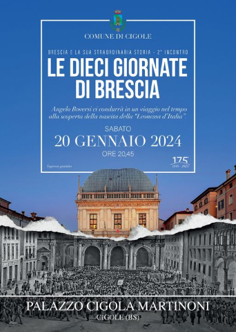Le X Giornate di Brescia - Brescia e la sua straordinaria storia