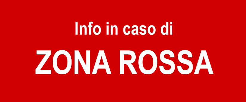 info in caso di ZONA ROSSA